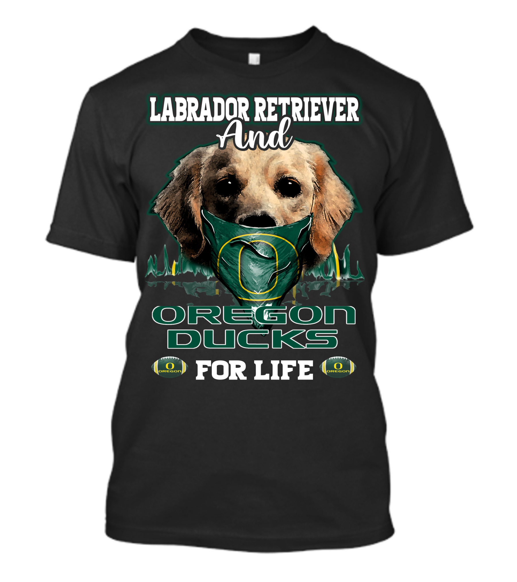 Labrador Retriever And Oregon Ducks For Life T-Shirt