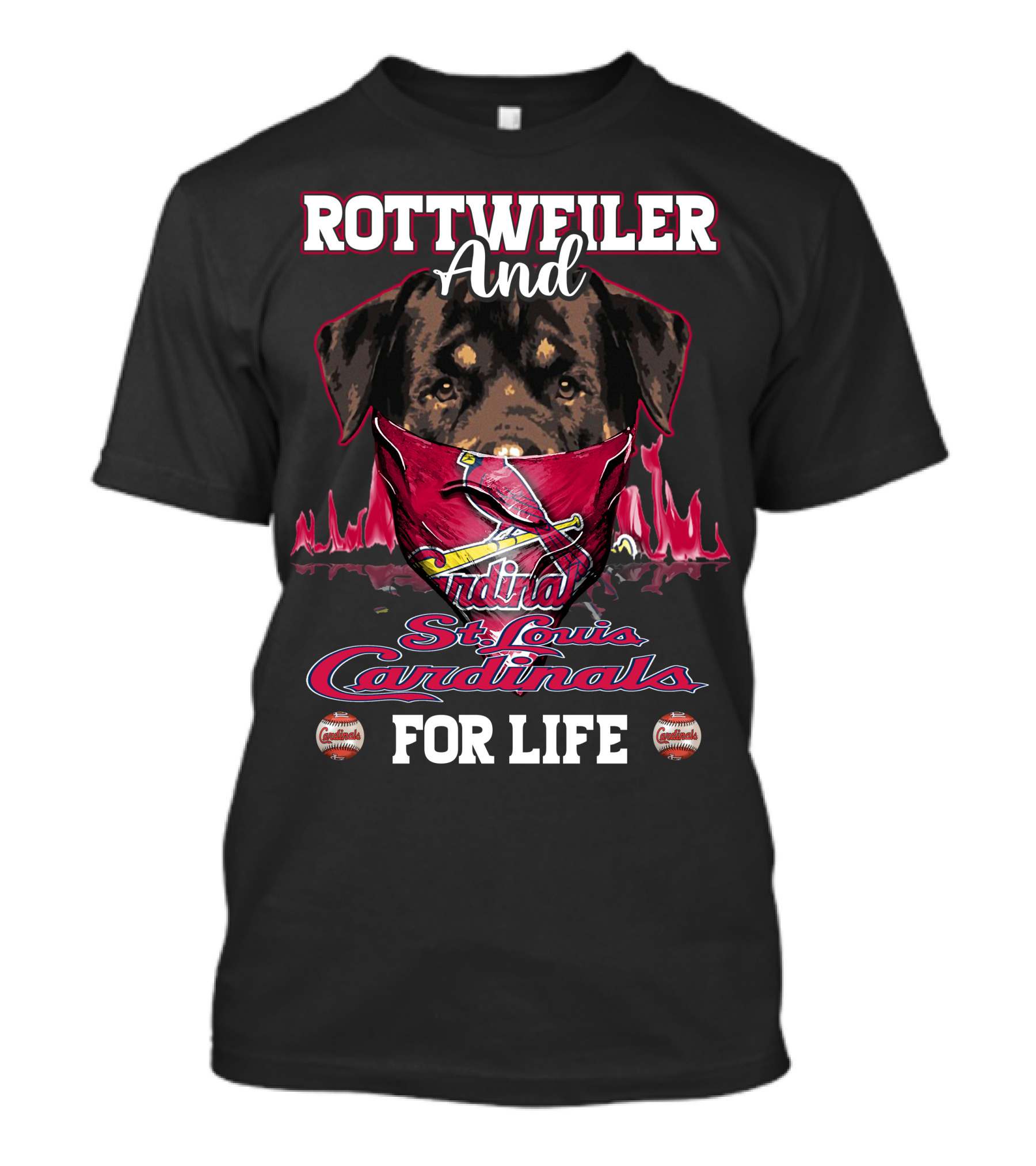 Rottweiler And St. Louis Cardinals For Life T-Shirt