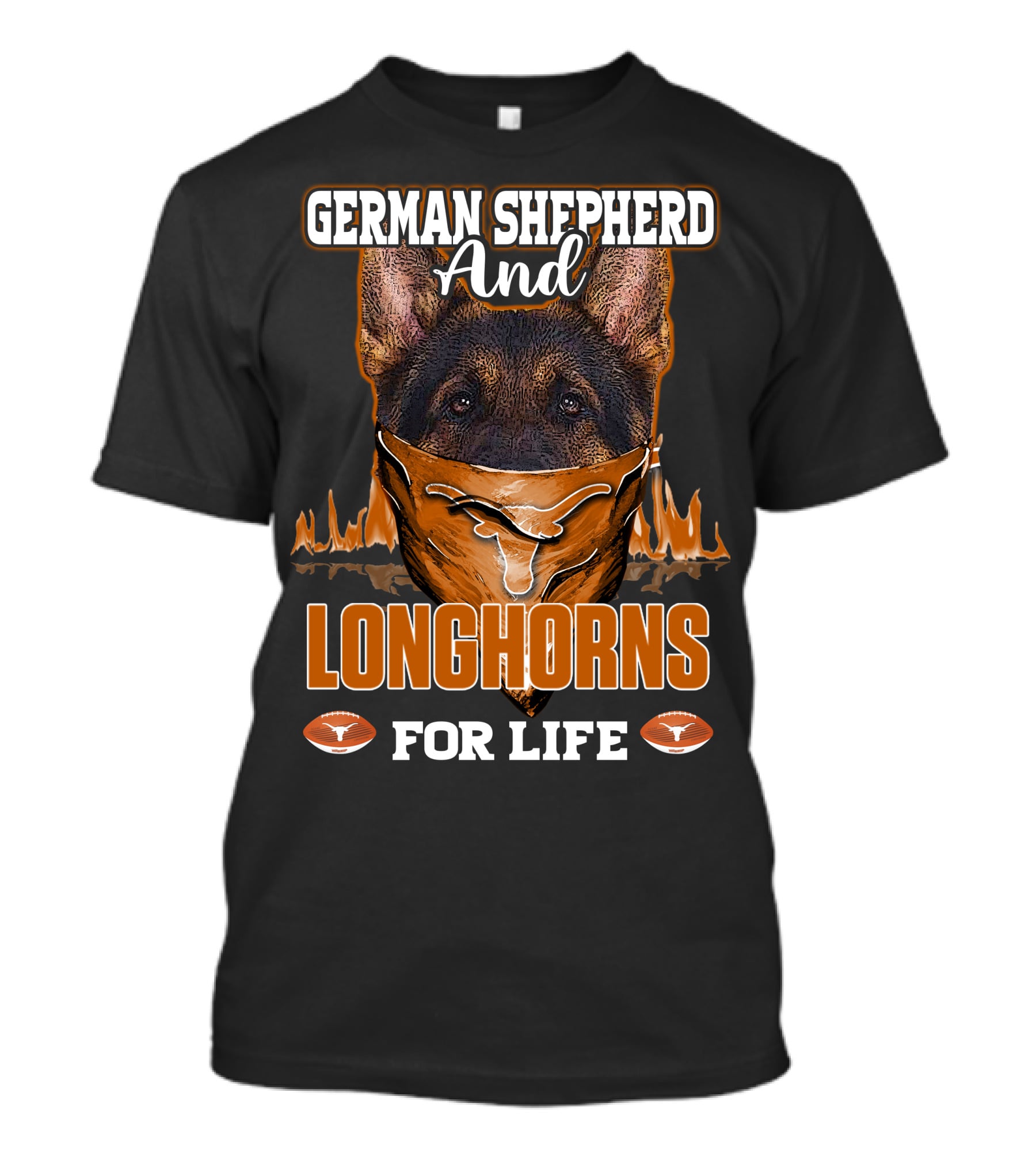 German Shepherd And Longhorns For Life T-Shirt