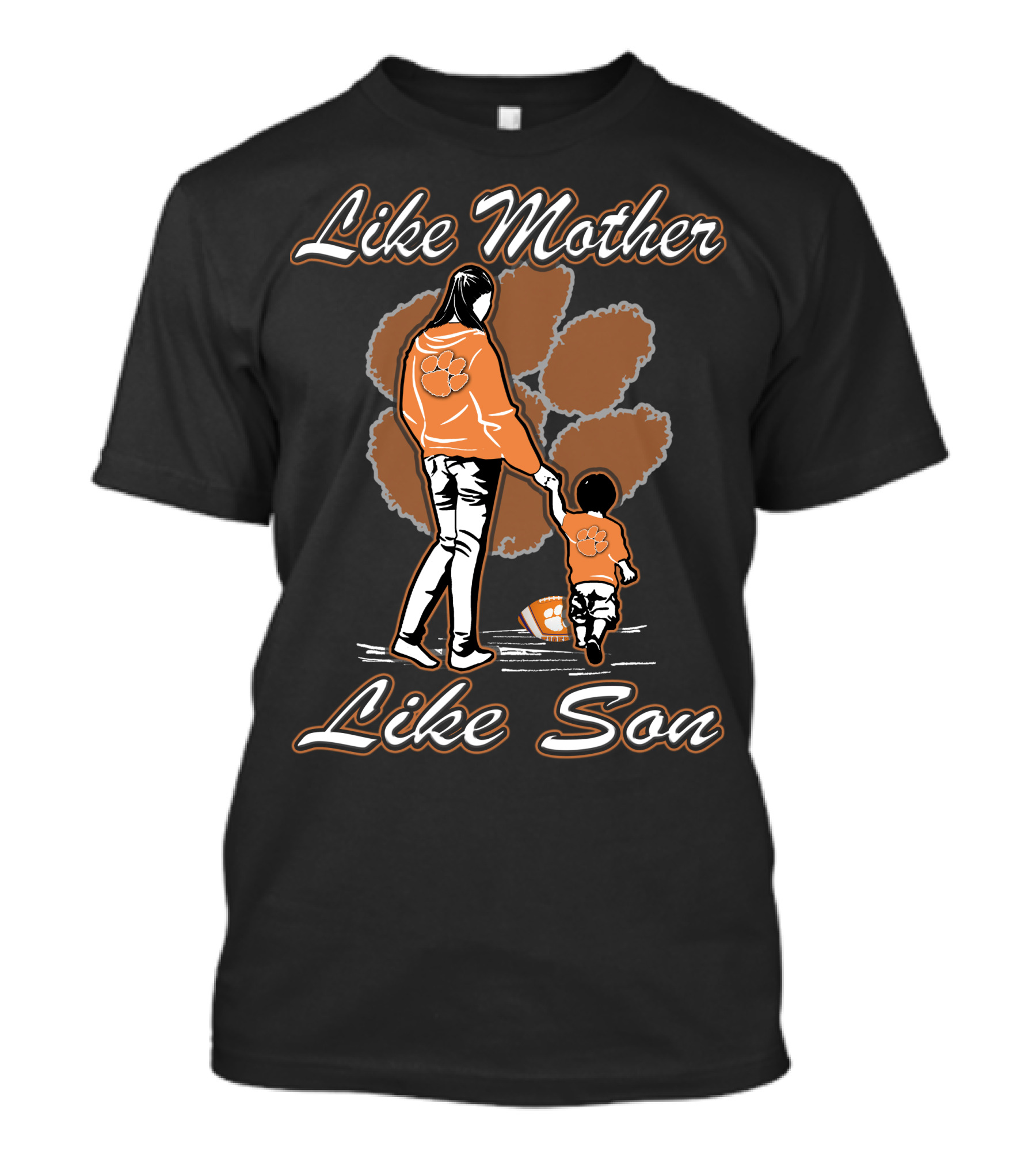 Like Mother Like Son Clemson Tigers T-Shirt