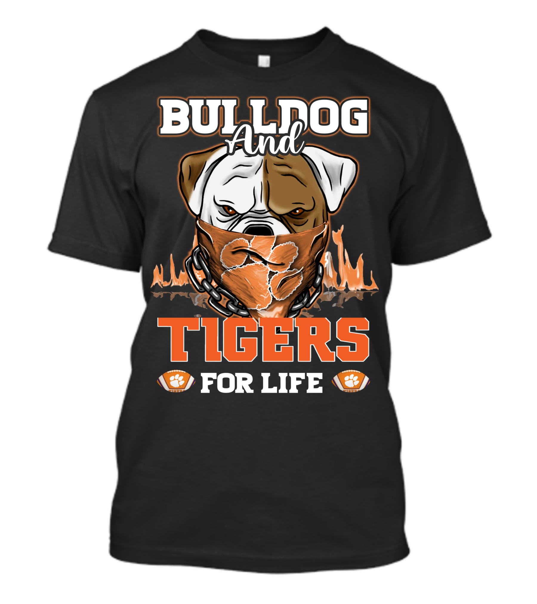 Bulldog And Tigers For Life T-Shirt