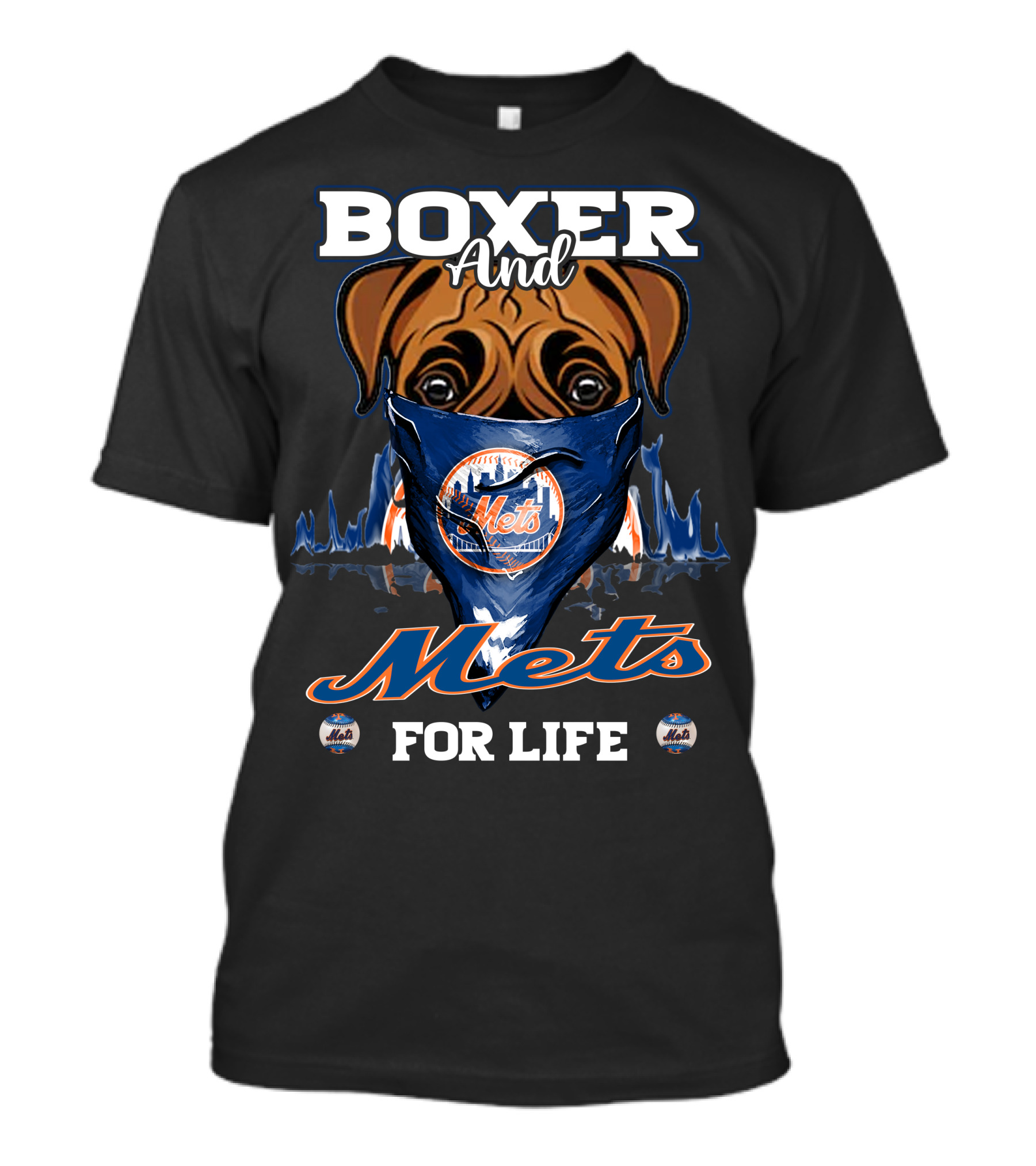 Boxer And Mets For Life New York Mets T-Shirt