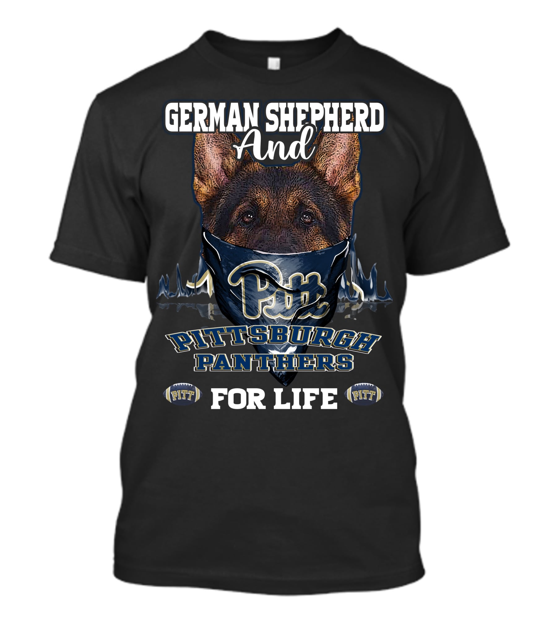 German Shepherd And Pittsburgh Panthers Pitt For Life T-Shirt