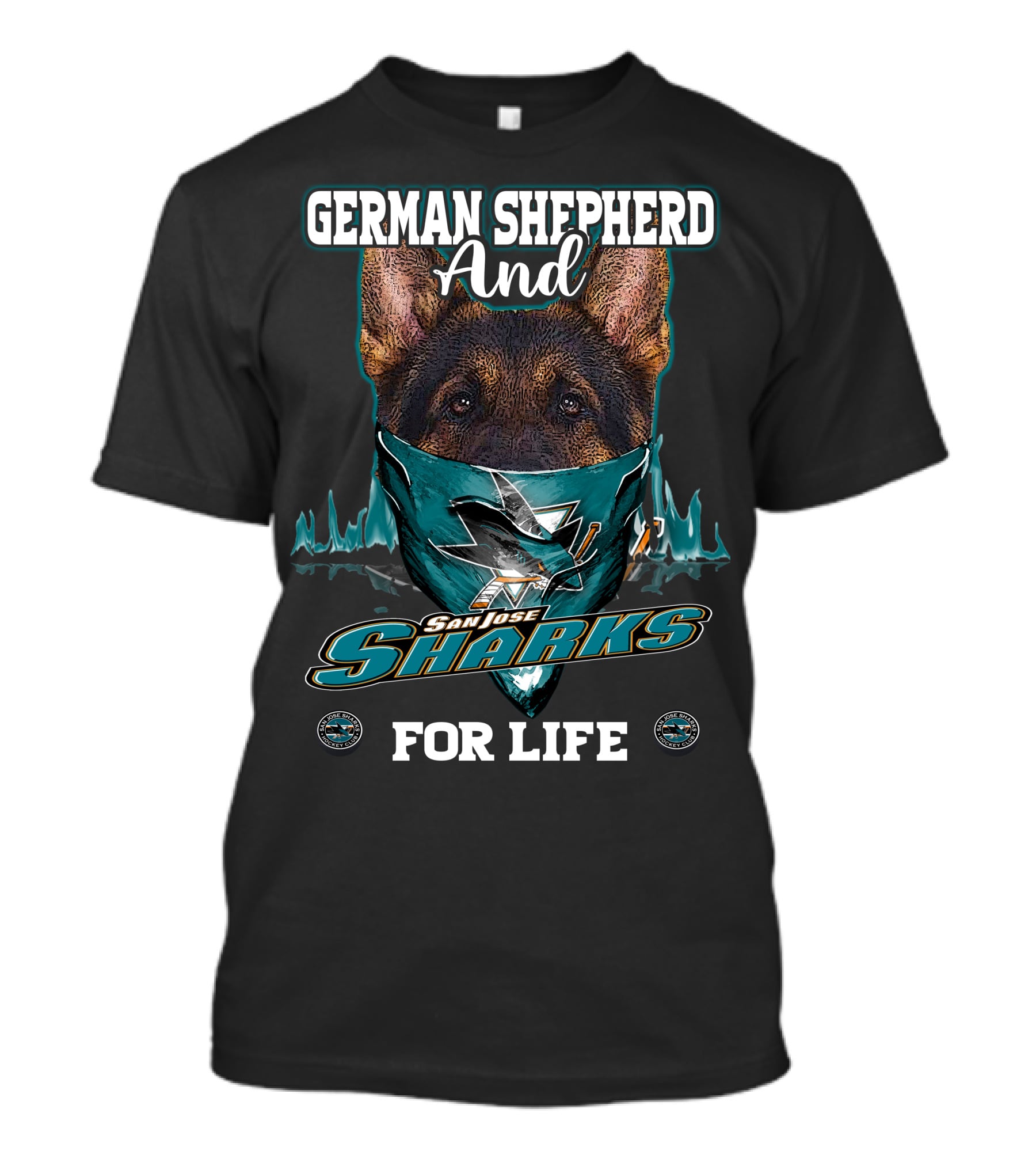 German Shepherd And San Jose Sharks For Life T-Shirt