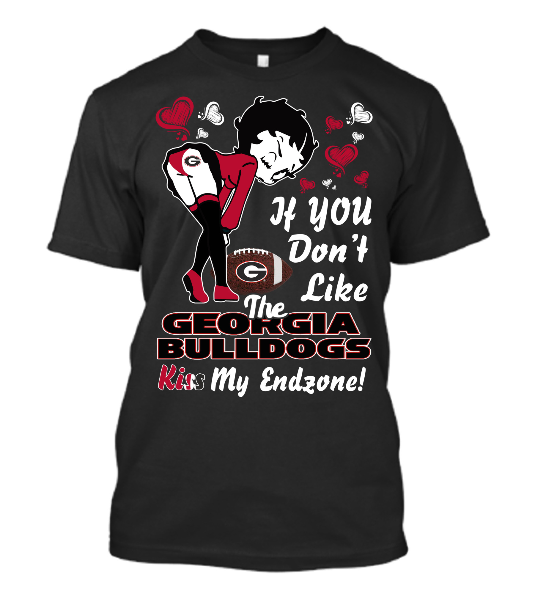 Betty Boop Georgia Bulldogs If You Don't Like Kiss My Endzone T-Shirt