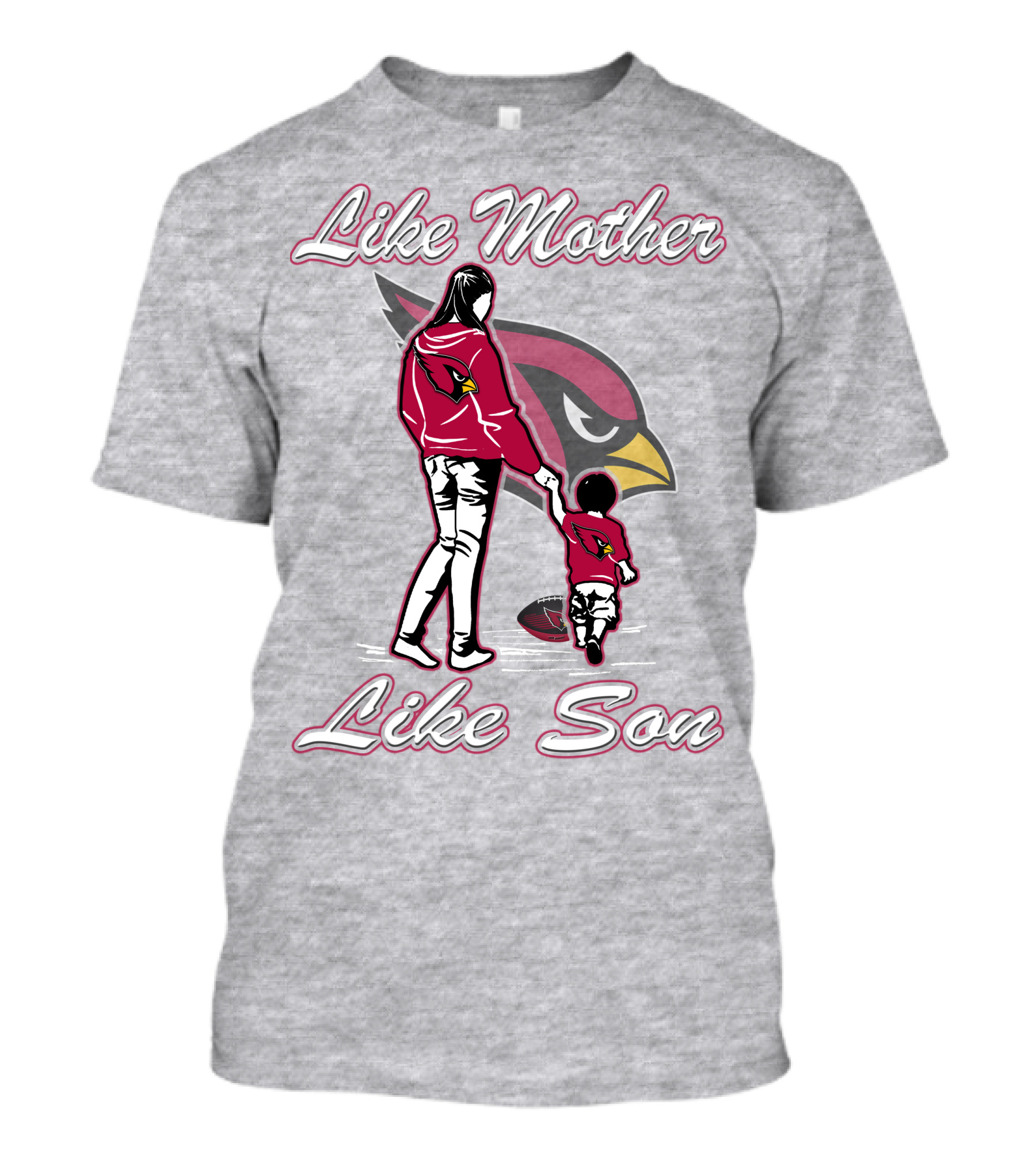 Like Mother Like Son Arizona Cardinals T-Shirt