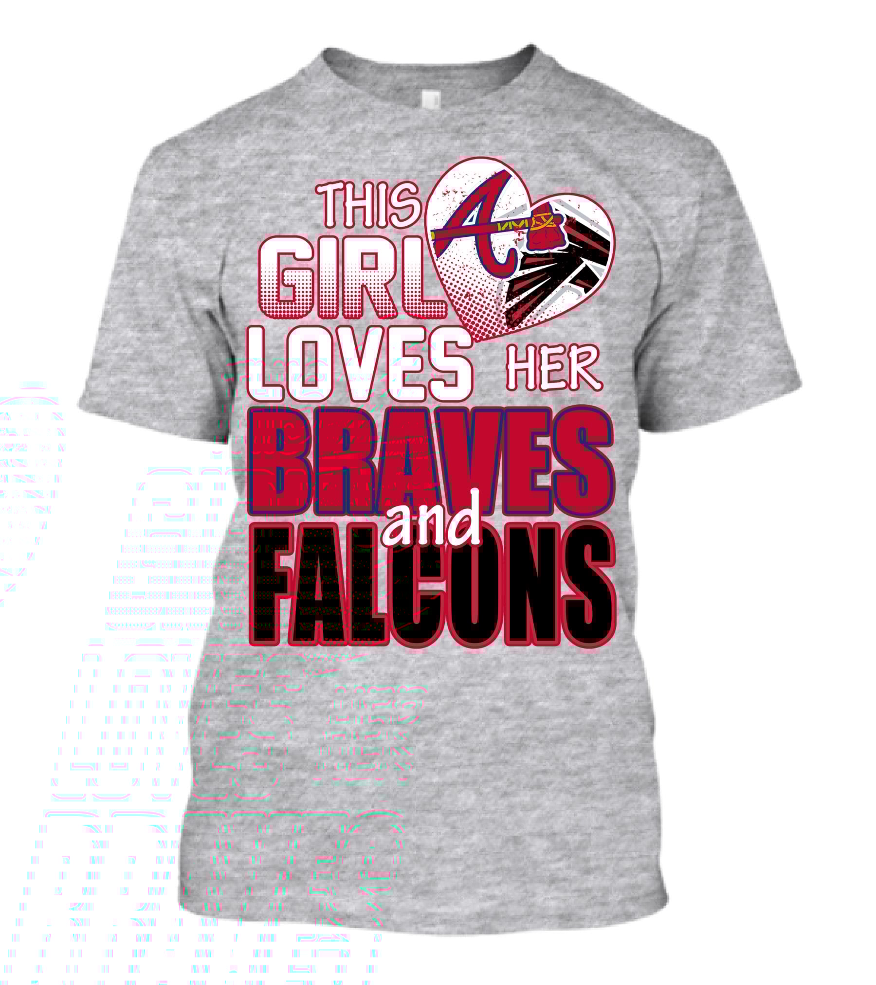 This Girl Loves Her Atlanta Braves And Falcons T-Shirt