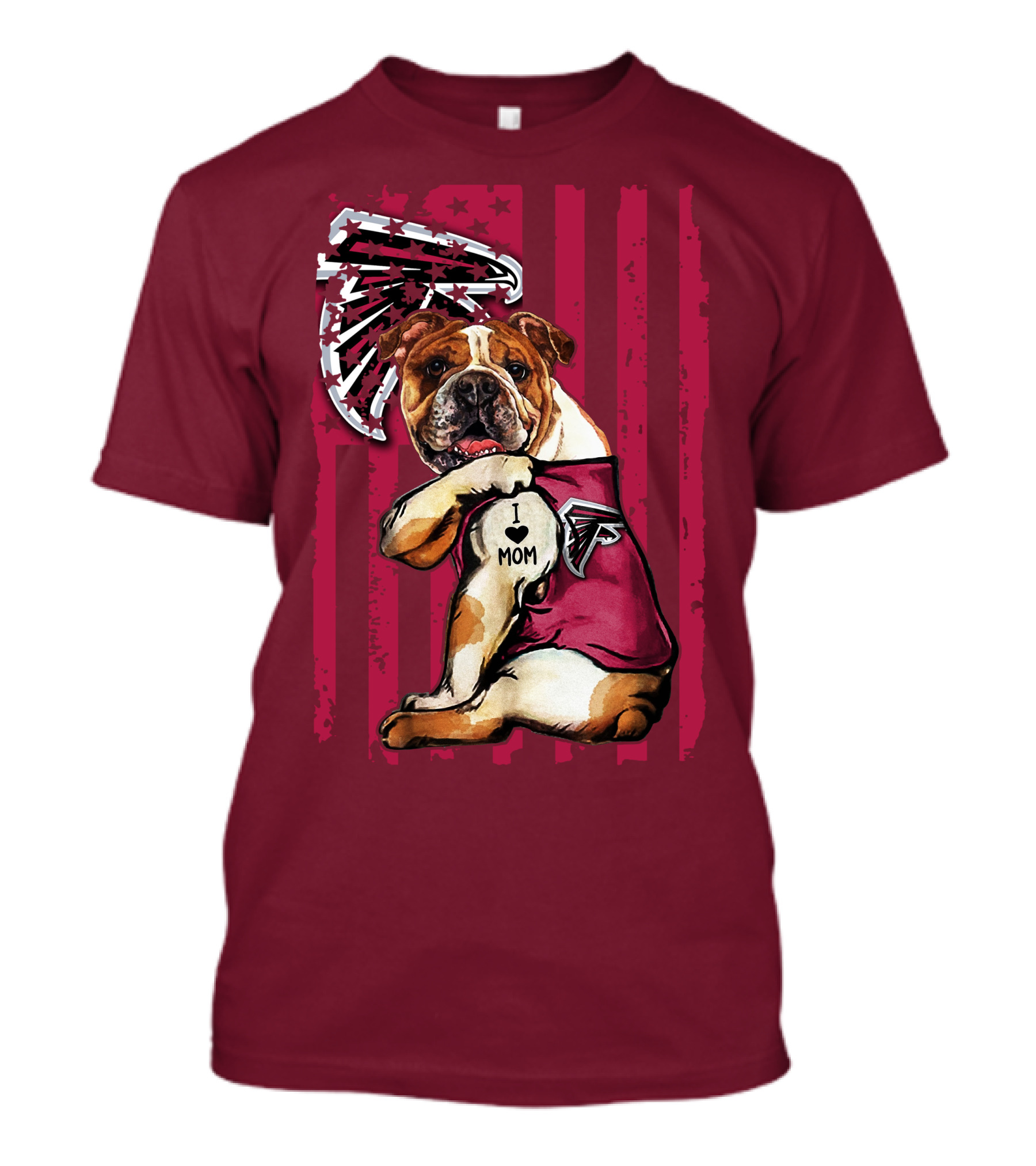 Bulldog Atlanta Falcons I Love Mom Patriotic T-Shirt