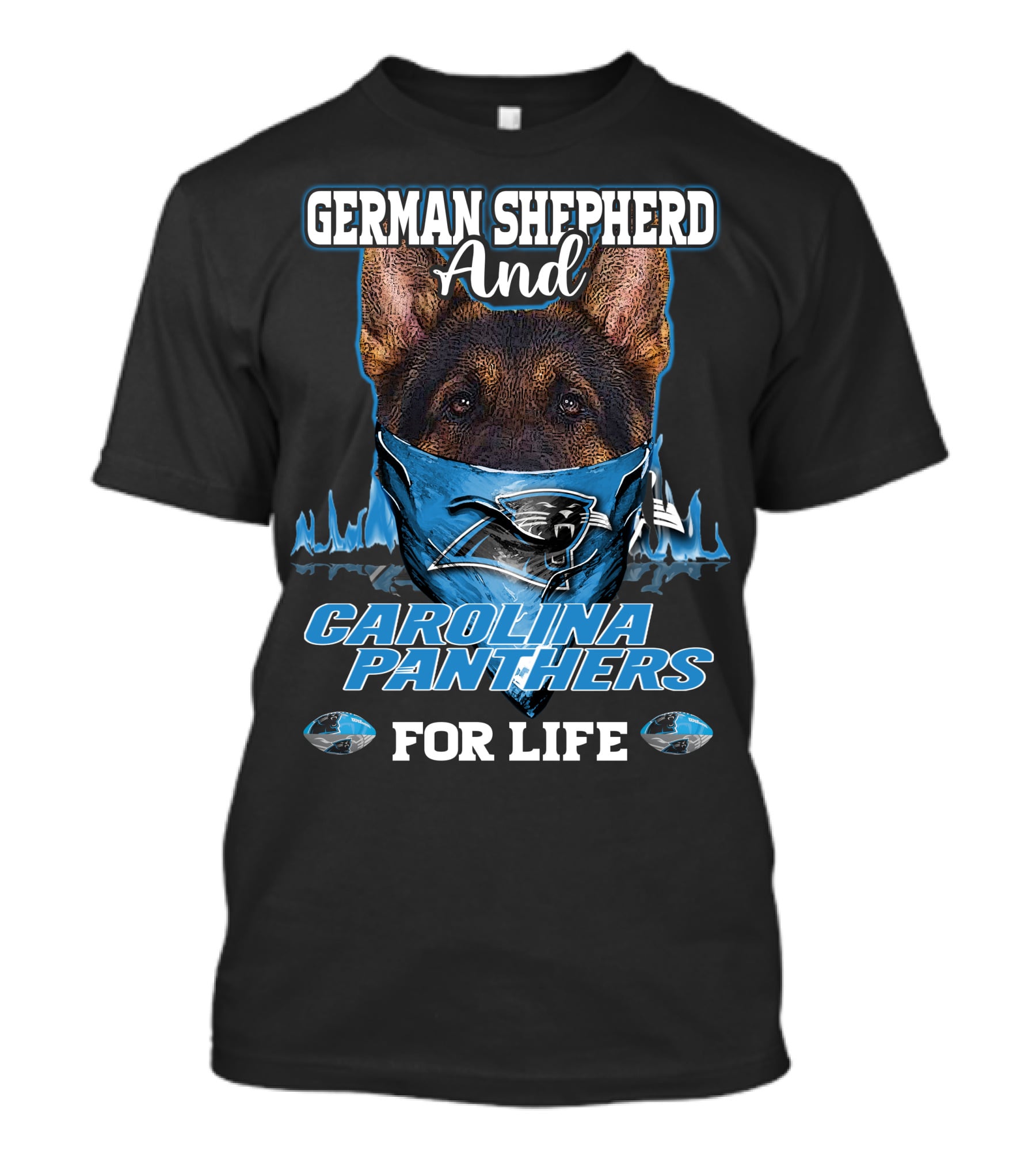 German Shepherd And Carolina Panthers For Life T-Shirt
