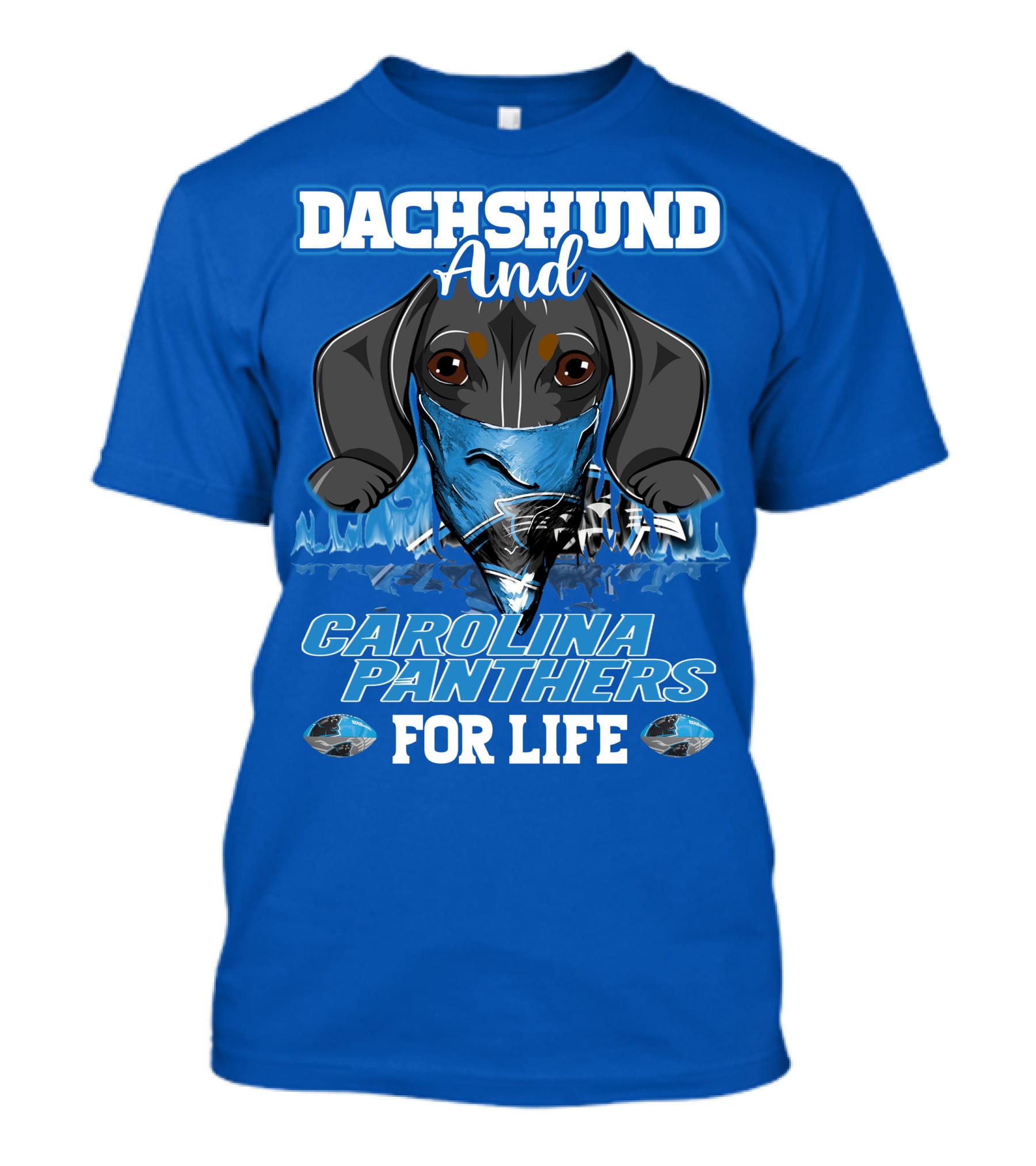 Dachshund And Carolina Panthers For Life T-Shirt