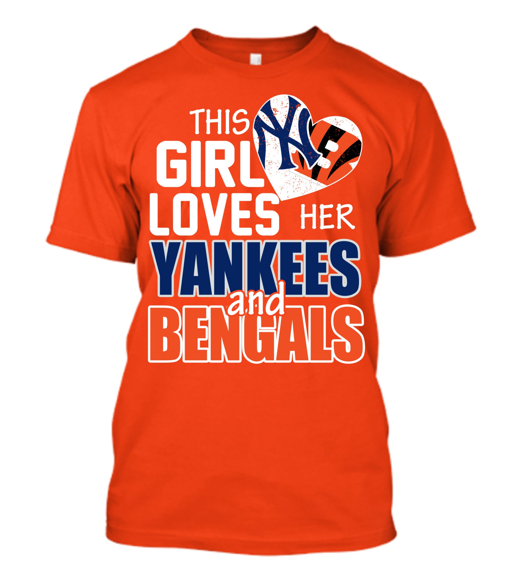 This Girl Loves Her Yankees And Bengals T-Shirt