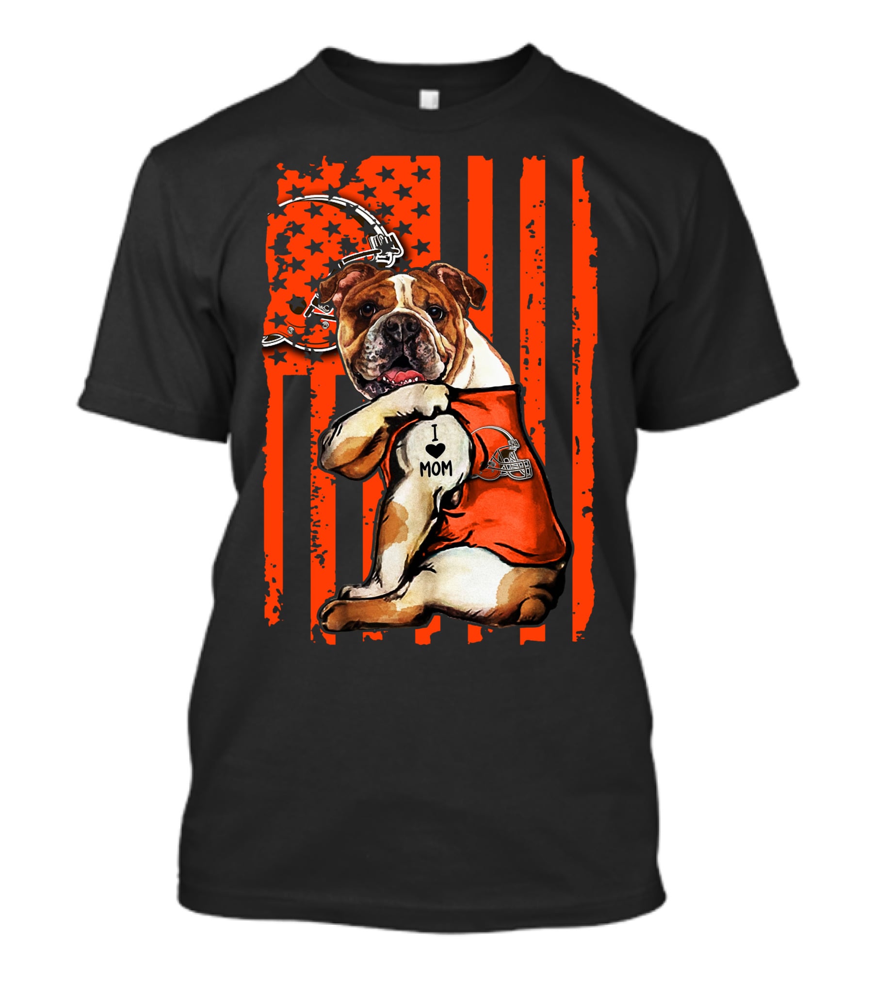 Bulldog Cleveland Browns I Love Mom American Flag Football T-Shirt