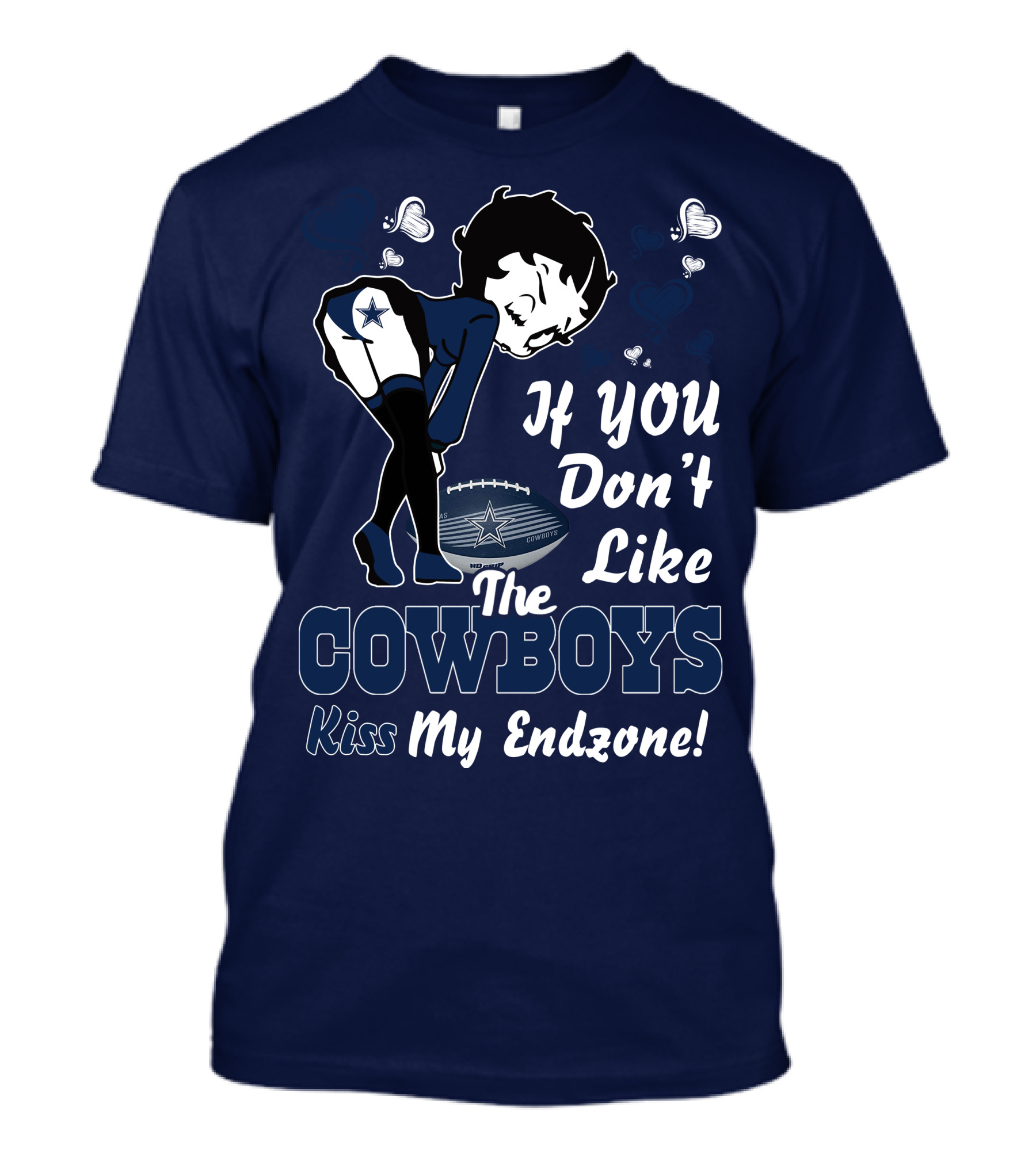 Betty Boop If You Don't Like The Cowboys Kiss My Endzone T-Shirt