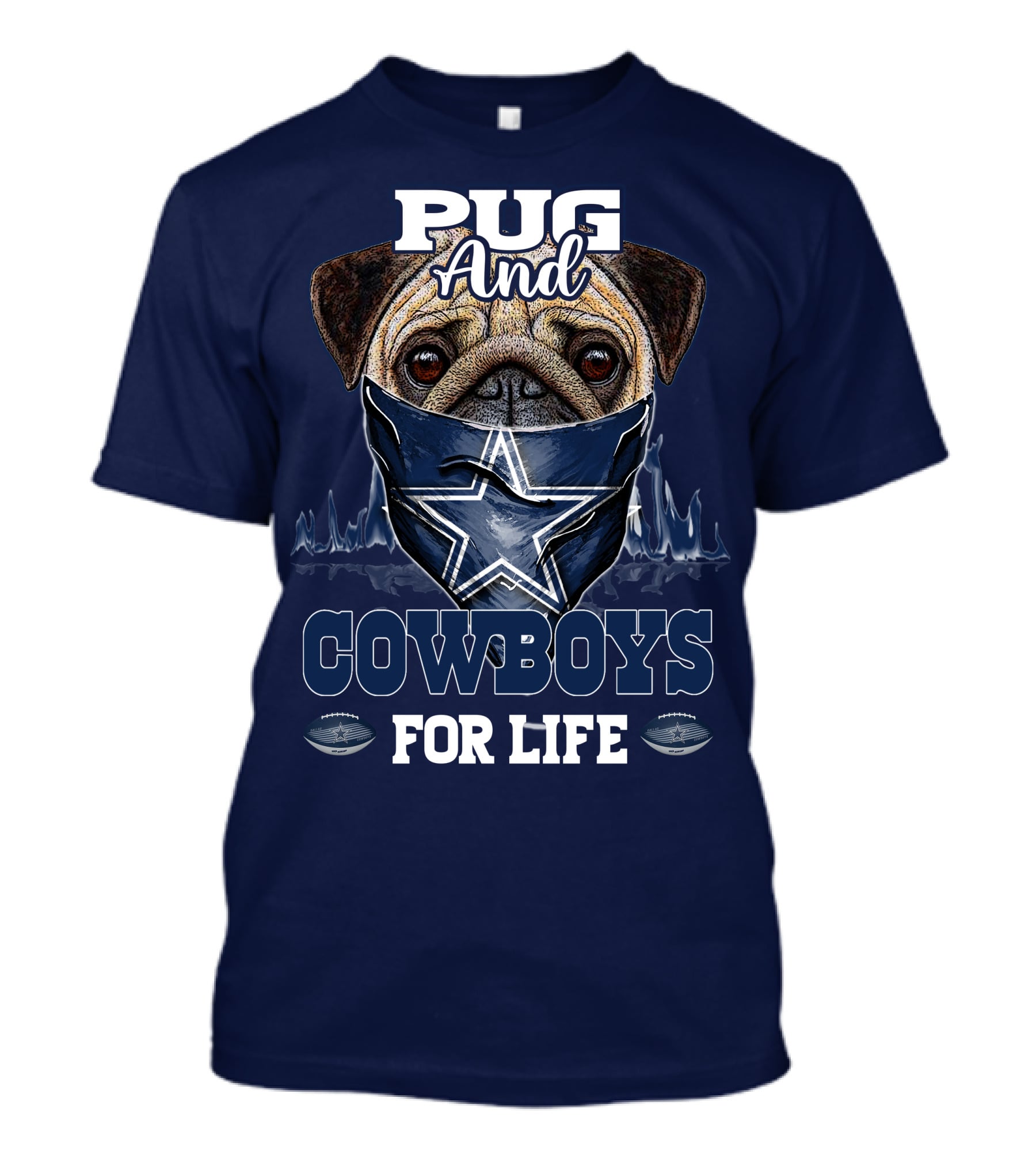 Pug And Cowboys For Life Dallas Cowboys T-Shirt