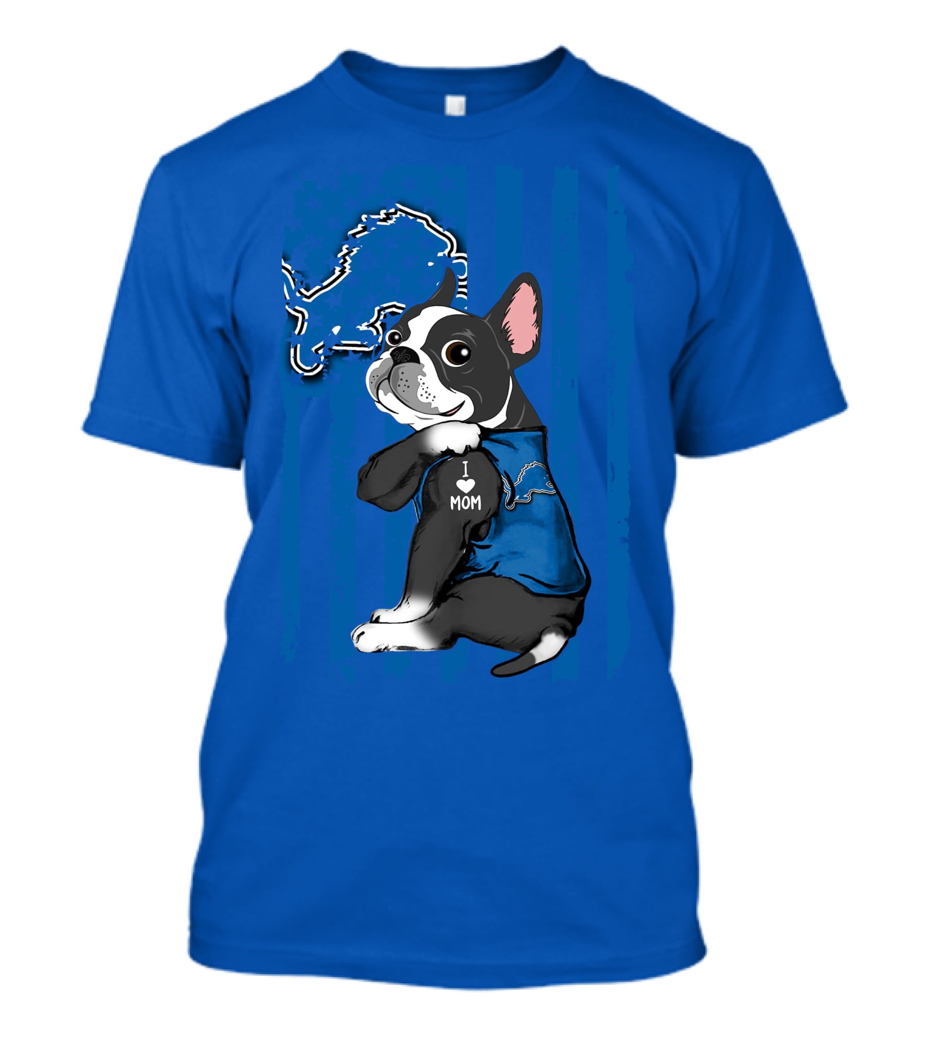 Boston Terrier I Love Mom Detroit Lions Football T-Shirt
