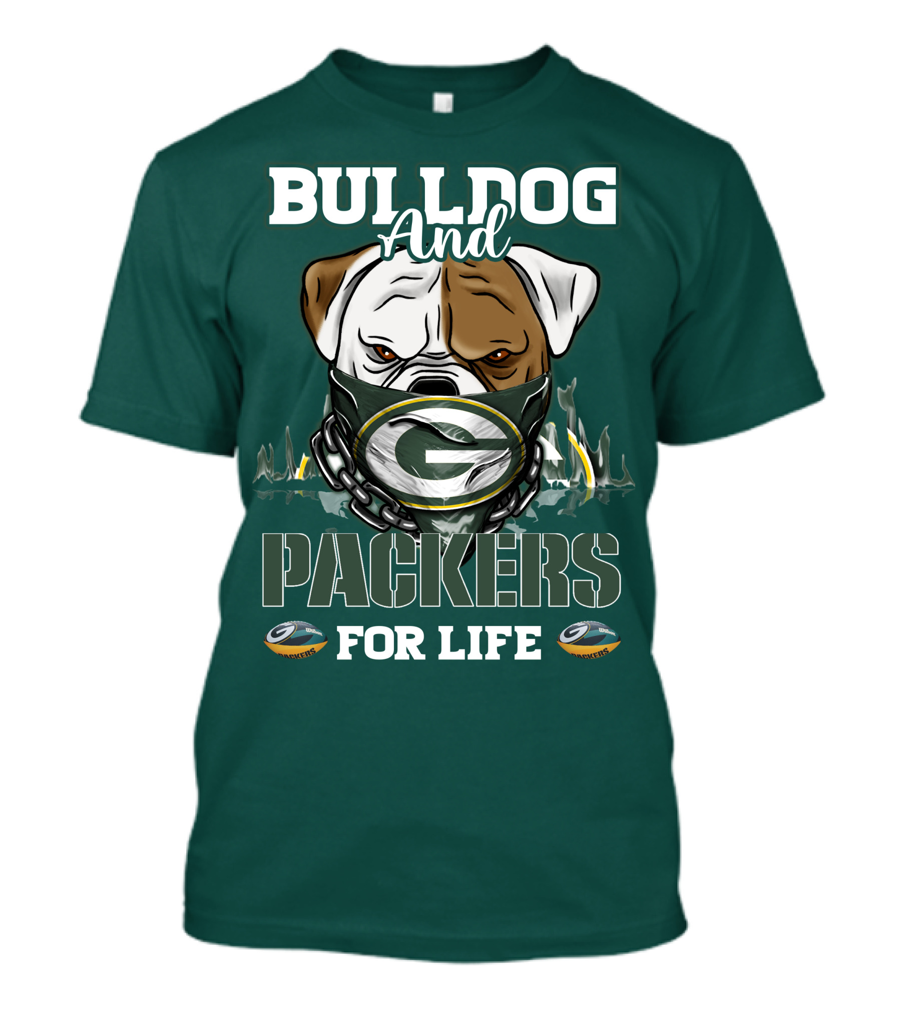 Bulldog And Packers For Life Green Bay Packers T-Shirt