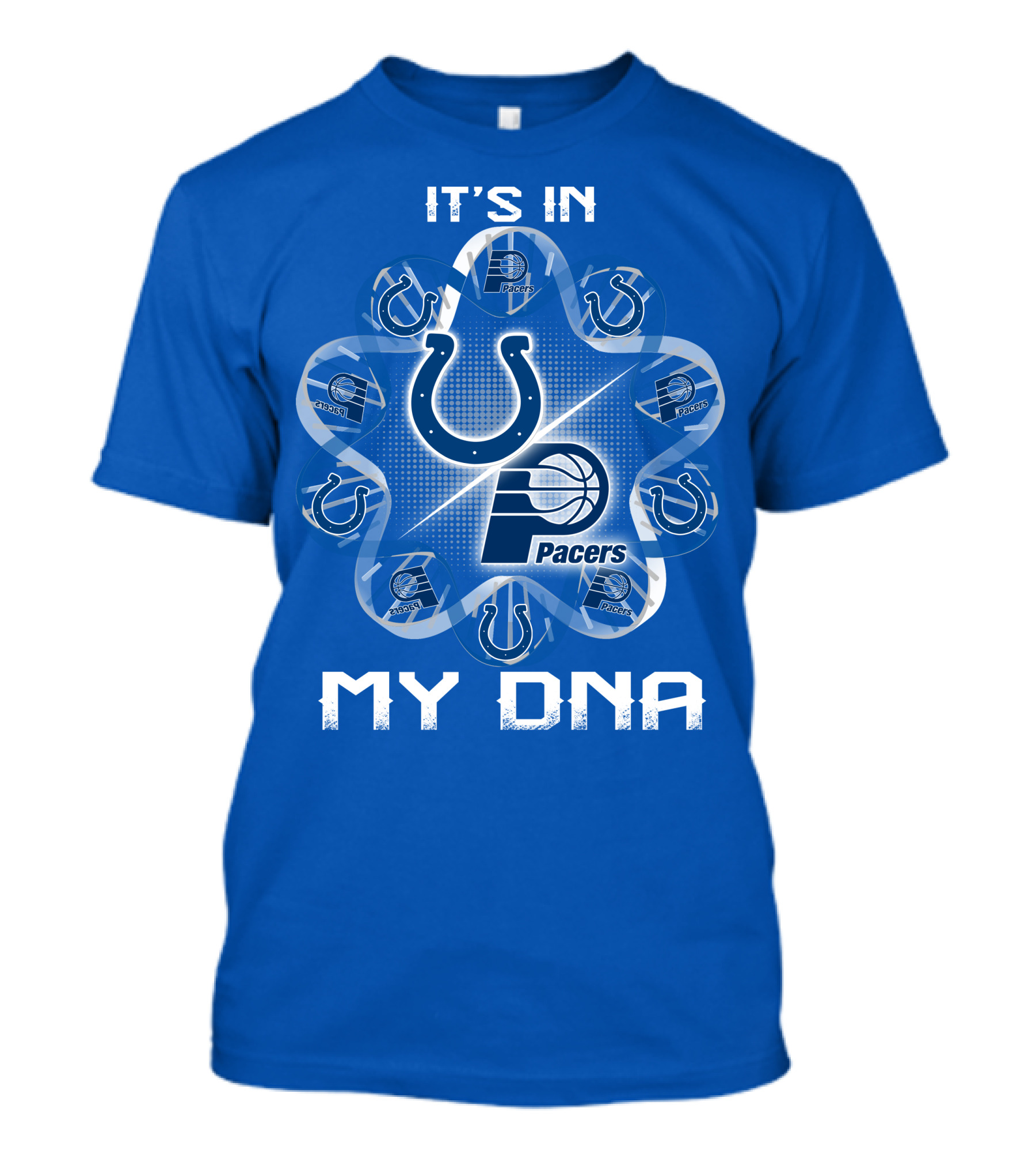 It's In My Dna Indianapolis Colts Pacers T-Shirt