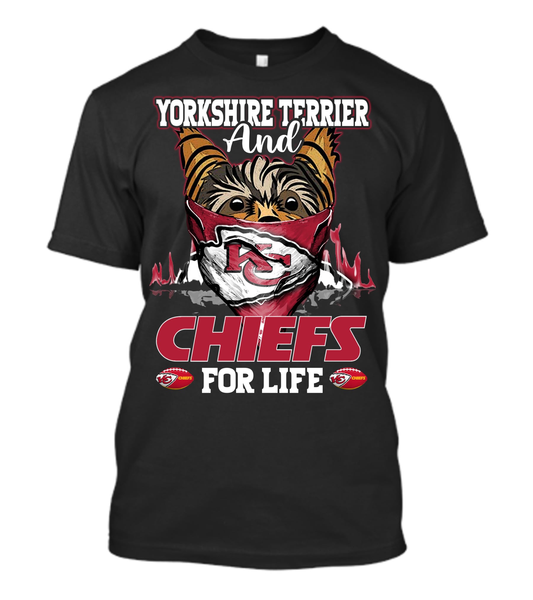 Yorkshire Terrier And Chiefs For Life Kansas City Chiefs T-Shirt