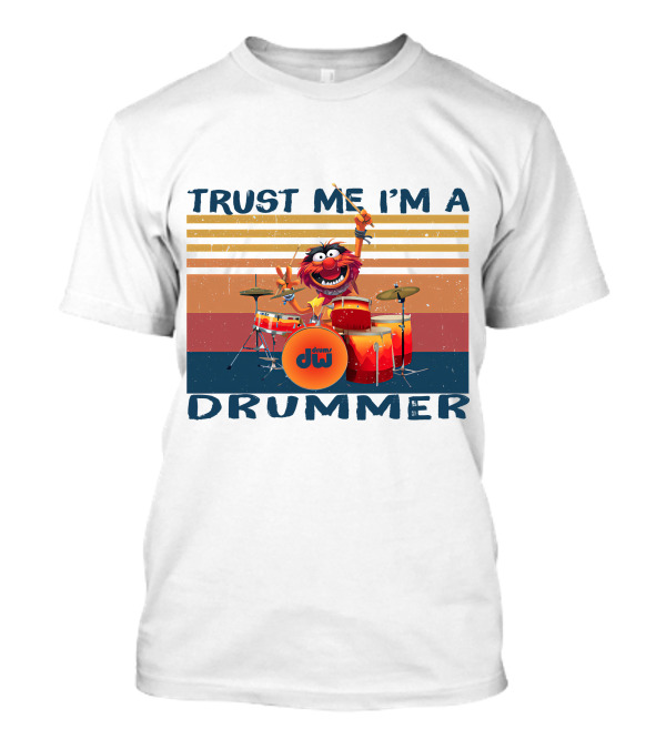 Trust Me I'm A Drummer DW Animal Muppets Retro Drums T-Shirt