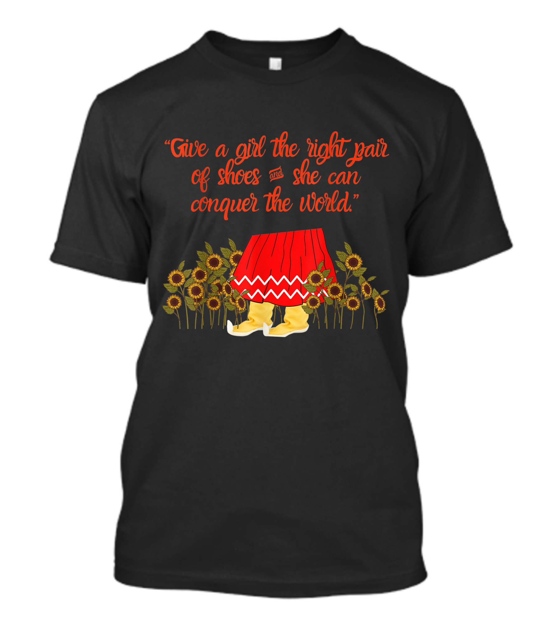 Give A Girl The Right Pair Of Shoes And She Can Conquer The World Apache Moccasin T-Shirt
