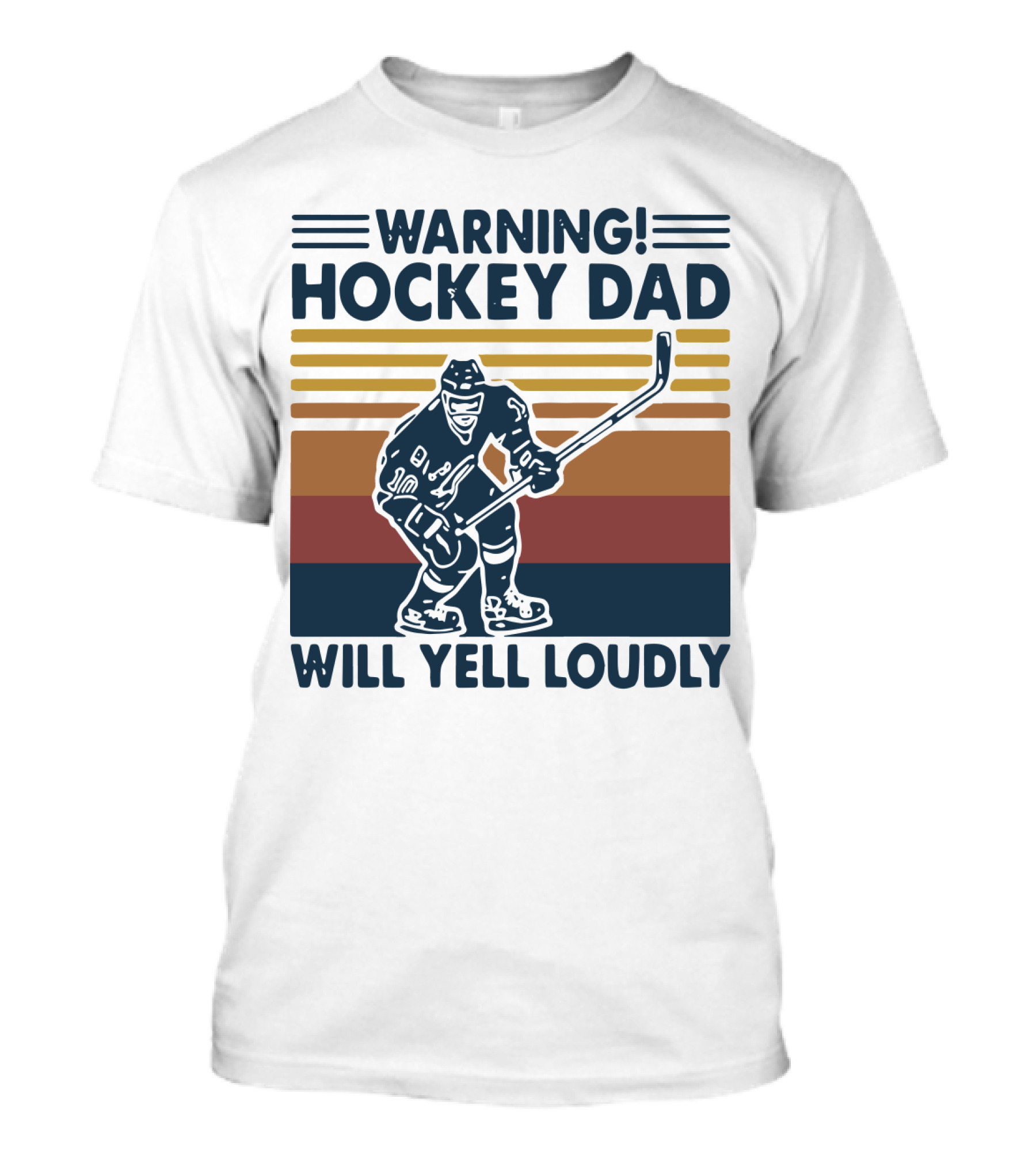 WARNING HOCKEY DAD WILL YELL LOUDLY Vintage Striped Hockey Player T-Shirt