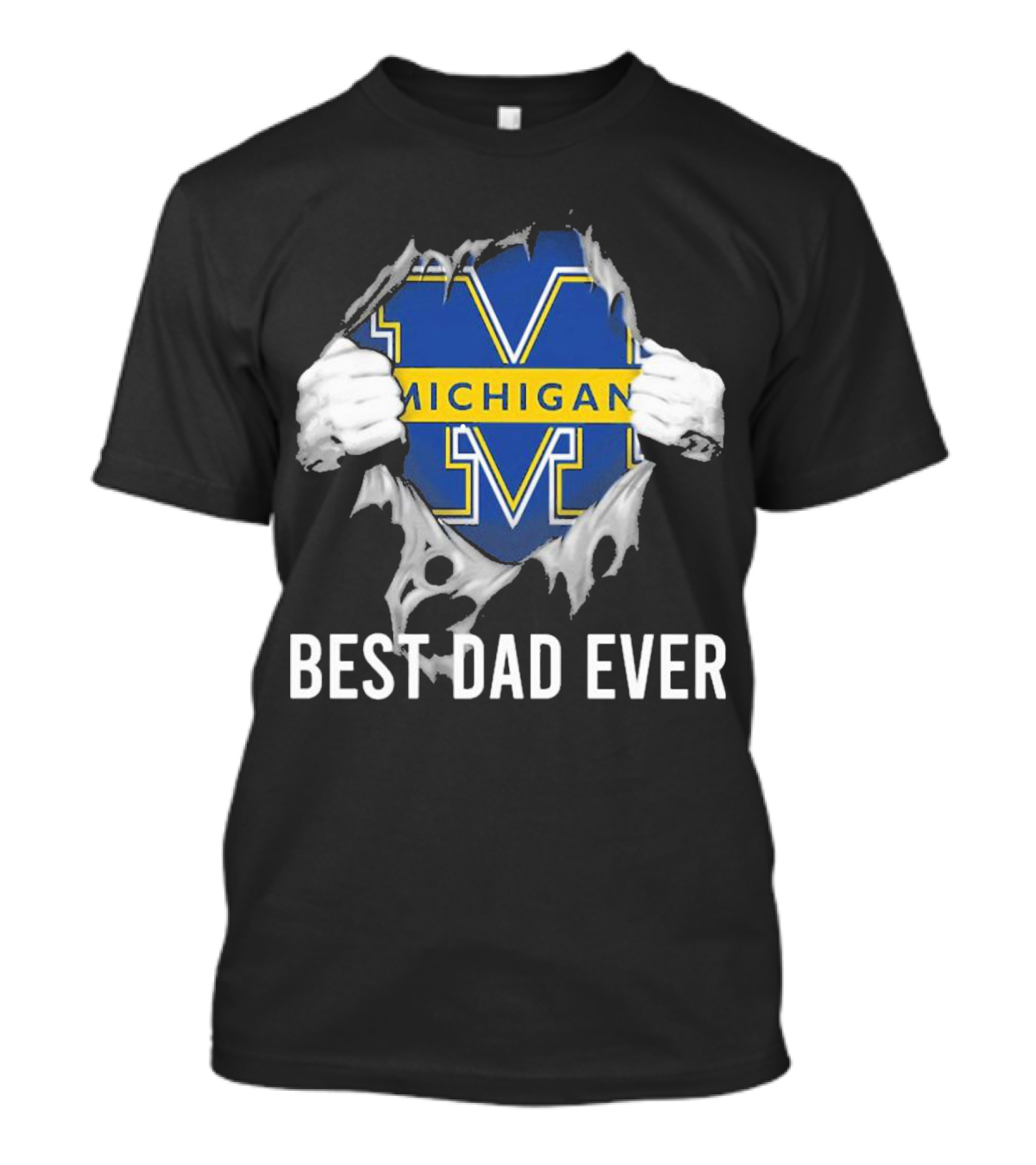 Michigan Wolverines Best Dad Ever T-Shirt