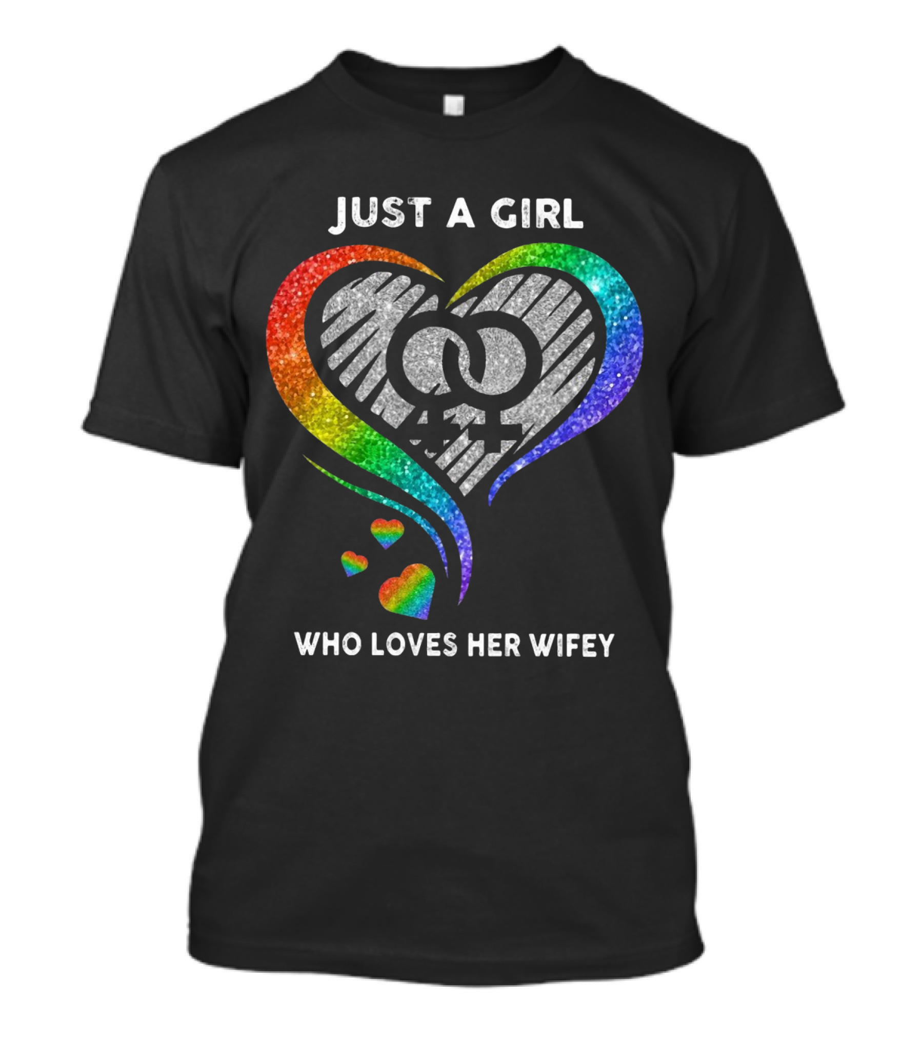Just A Girl Who Loves Her Wifey Rainbow Heart T-Shirt