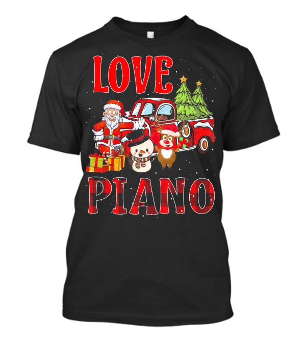Love Piano Santa Snowman Reindeer Christmas Truck T-Shirt