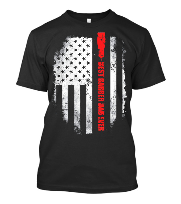 Best Barber Dad Ever American Flag Straight Razor USA T-Shirt