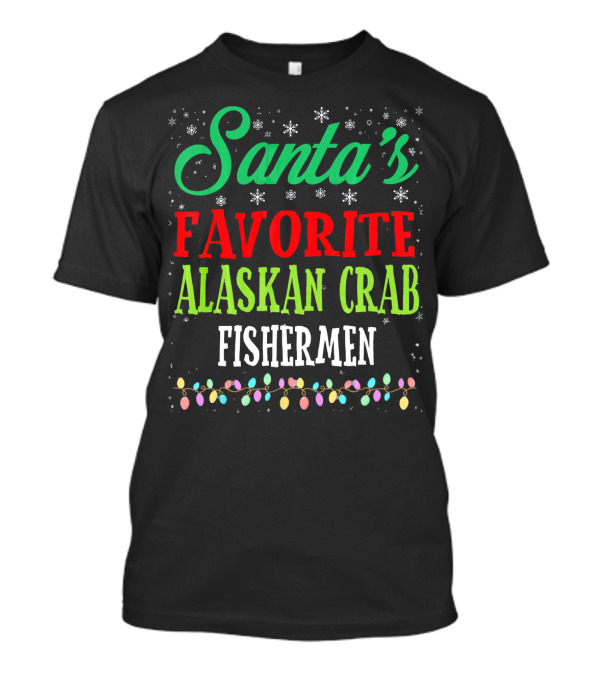 Santa's Favorite Alaskan Crab Fishermen Holiday Lights Snowflakes T-Shirt