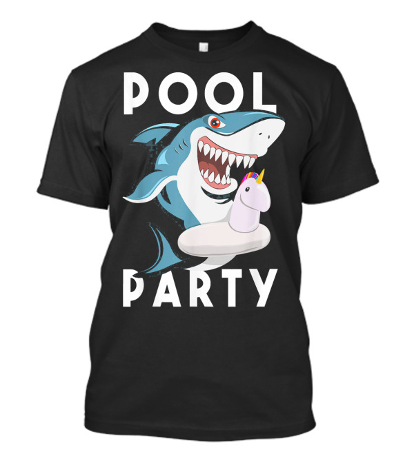 Pool Party Funny Unicorn Float Shark T-Shirt