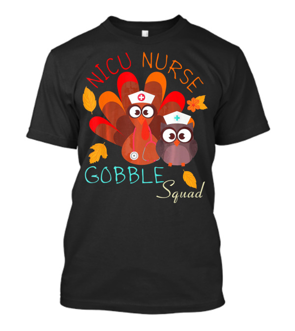 NICU Nurse Gobble Squad Funny Turkey Owl Leaf Fall T-Shirt