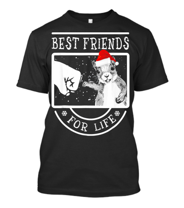 Best Friends For Life Christmas Squirrel Fist Bump T-Shirt