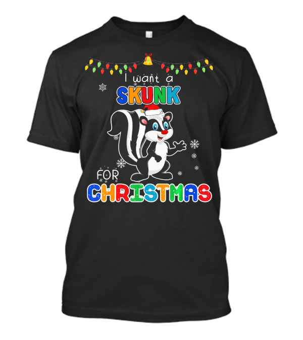 I Want A Skunk For Christmas Santa Hat Snowflakes Lights T-Shirt