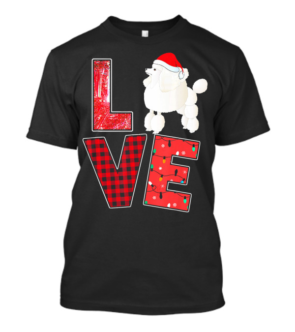 Love Christmas Poodle Funny Christmas Do Santa Hat Lights T-Shirt