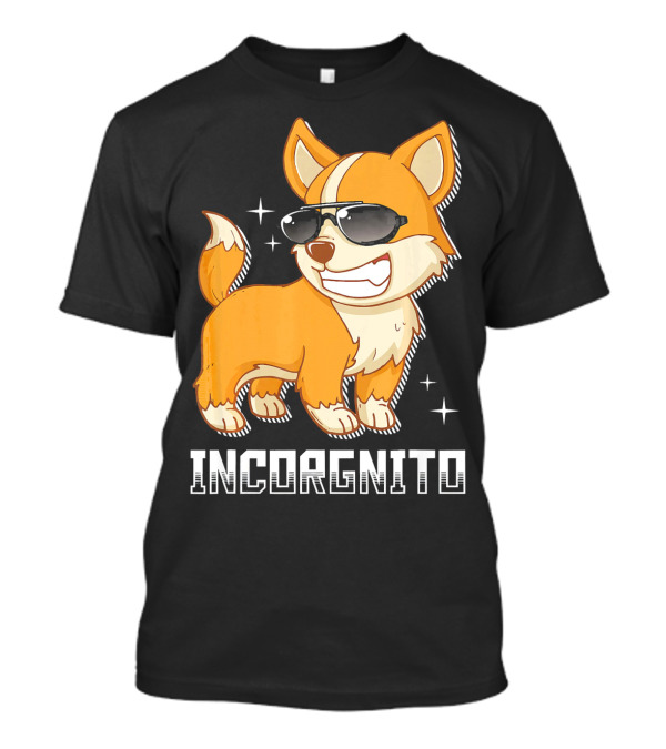 Incorgnito Funny Corgi Pup With Sunglasses T-Shirt