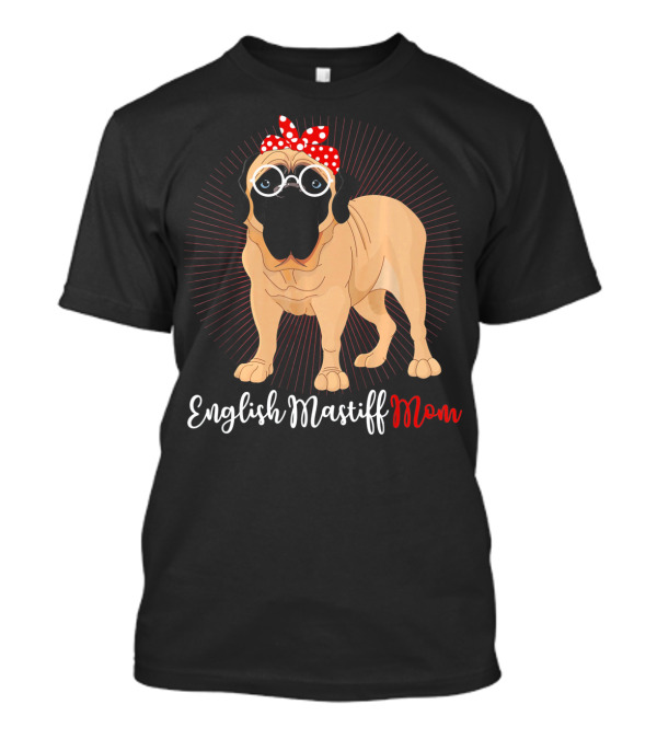 English Mastiff Mom Fun Cartoon T-Shirt