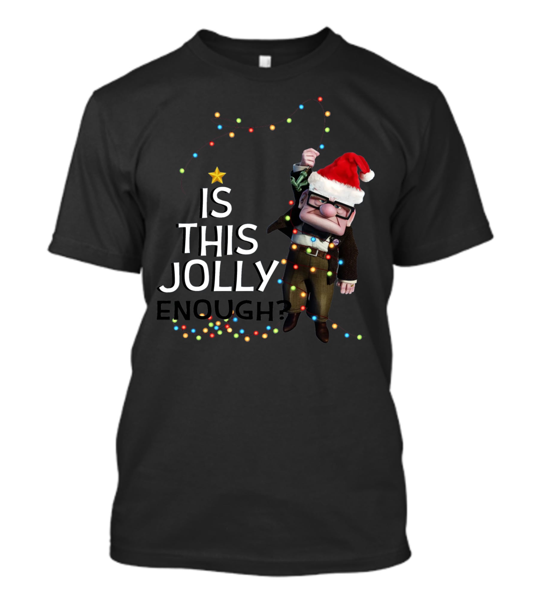 Is This Jolly Enough Christmas Carl Fredricksen Santa With Lights T-Shirt