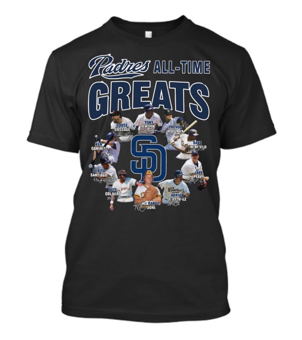 Padres All-Time Greats Goose Gossage Tony Gwynn Trevor Hoffman Dave Winfield Ken Caminiti Benito Santiago Nate Colbert Randy Jones Adrian Gonzalez Jake Peavy T-Shirt