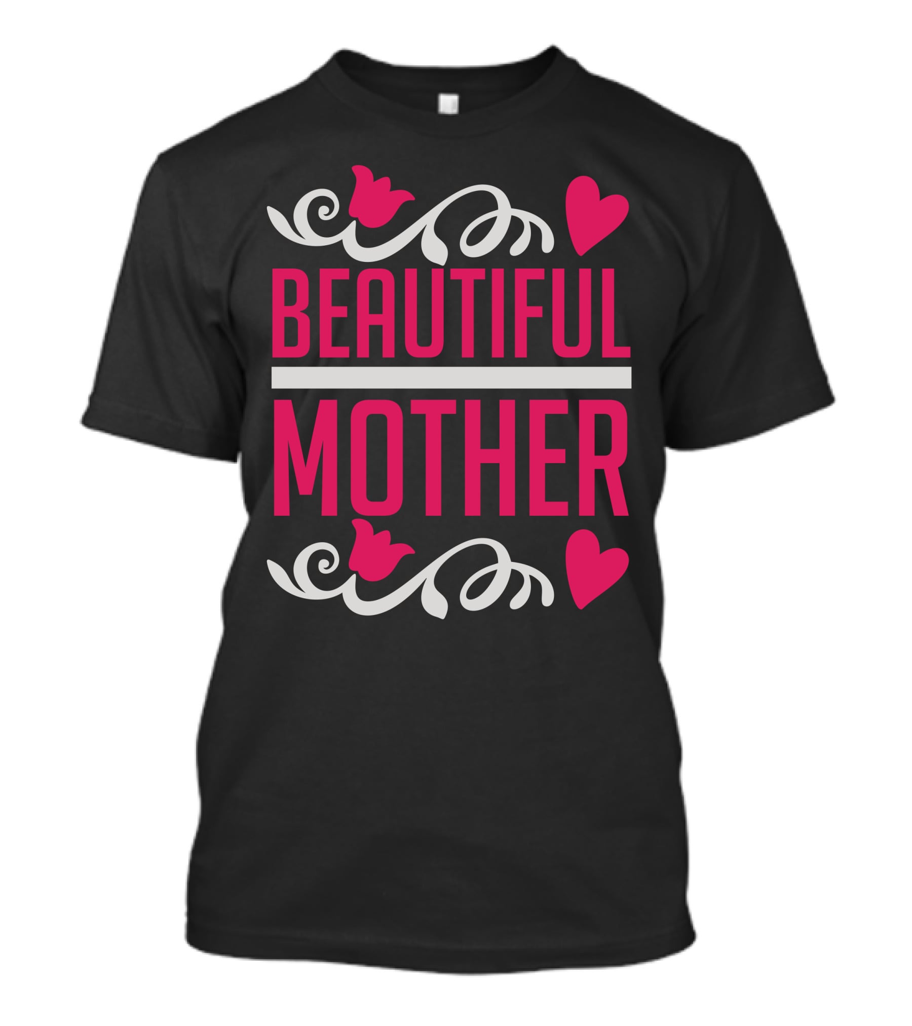 Beautiful Mother T-Shirt