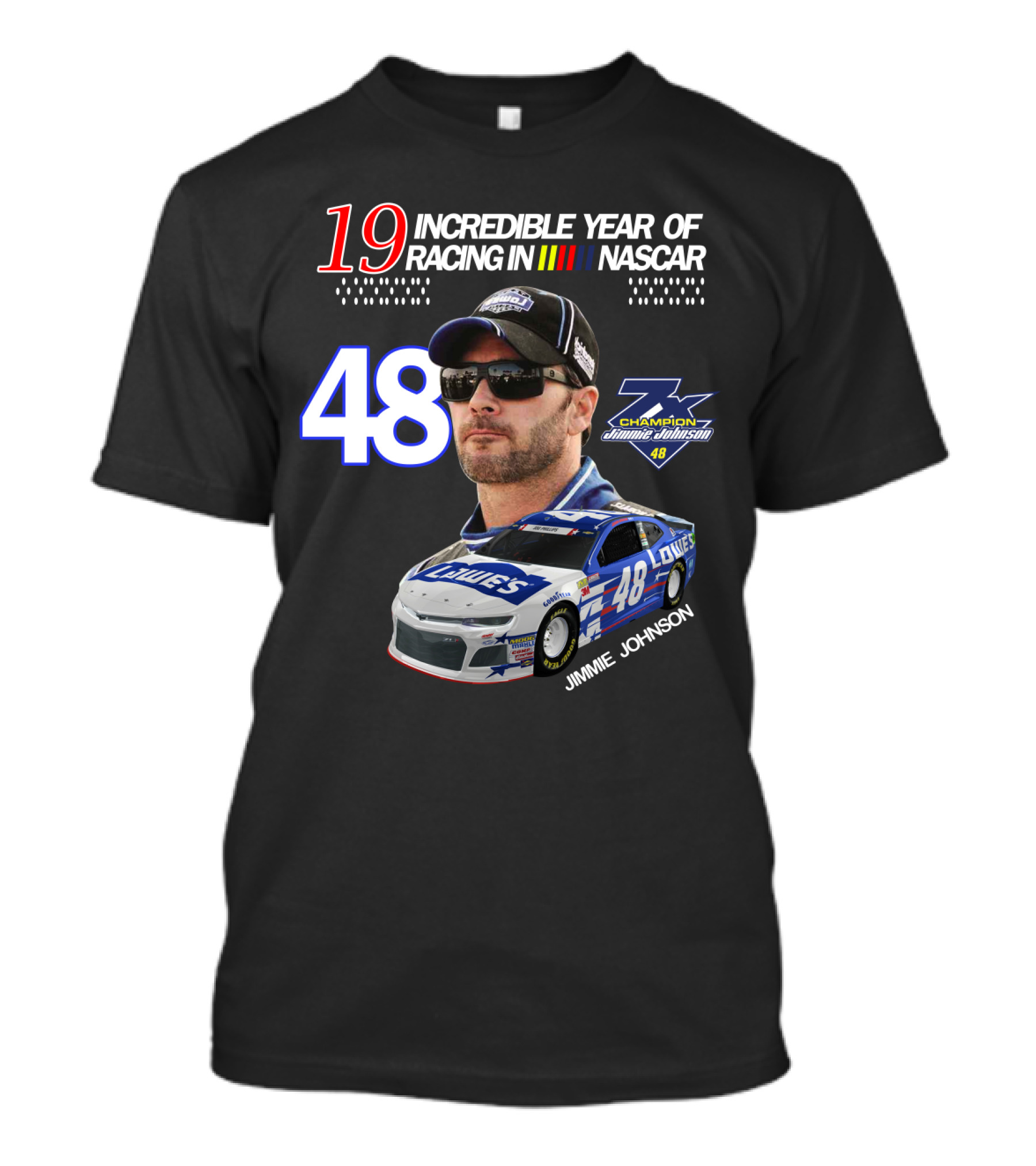 19 Incredible Year Of Racing In NASCAR Jimmie Johnson Champion 48 T-Shirt