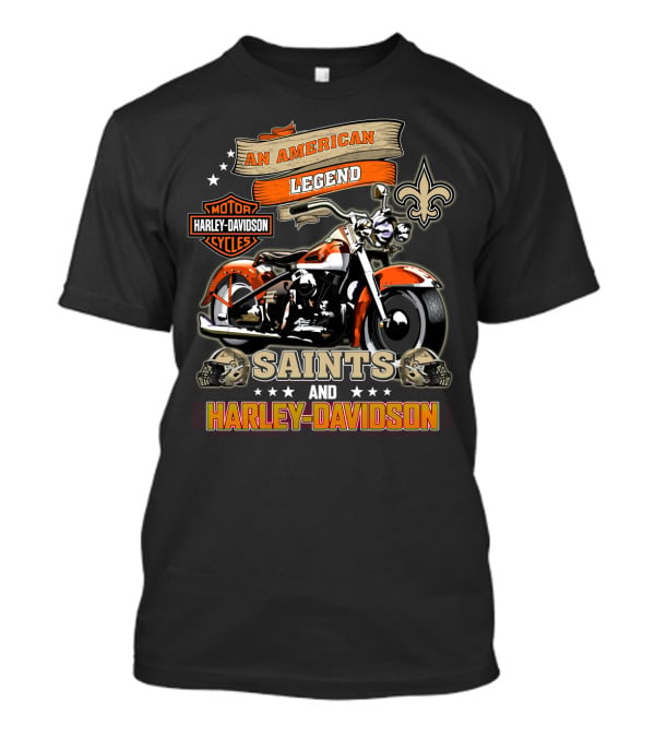 An American Legend Saints And Harley Davidson Motor Cycles T-Shirt