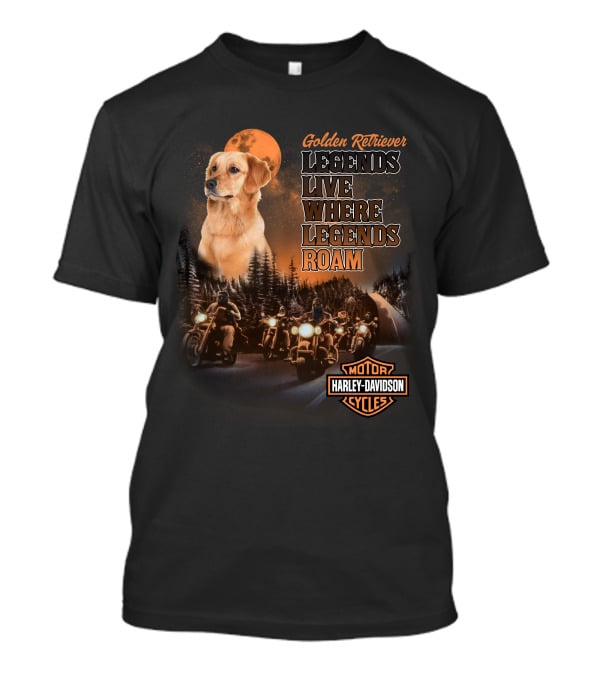 Golden Retriever Legends Live Where Legends Roam Harley Davidson Cycles T-Shirt