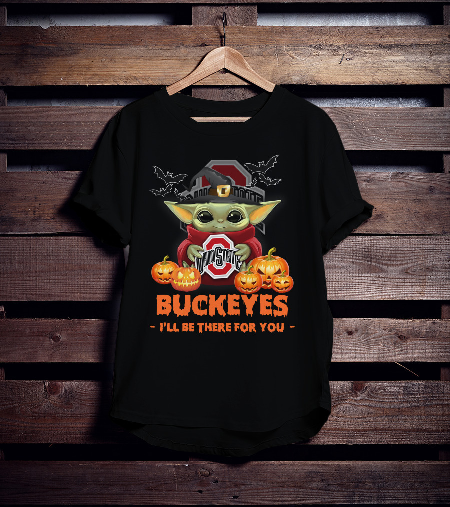 Ohio State Buckeyes Baby Yoda Halloween I'll Be There For You T-Shirt