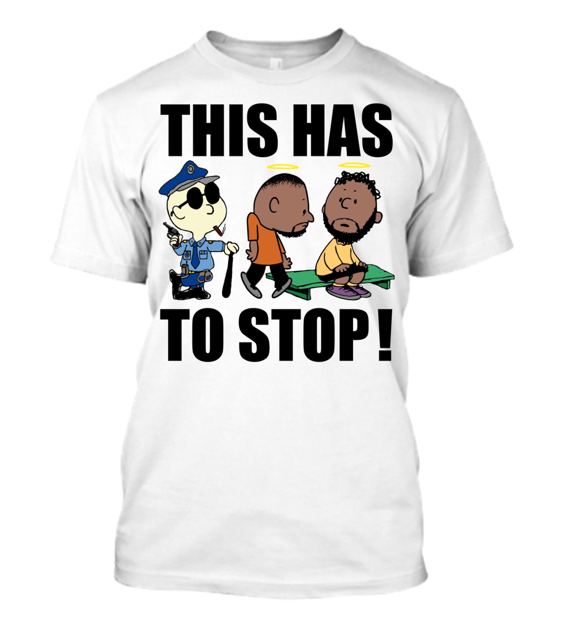 THIS HAS TO STOP Charlie Brown Police Cartoon Social Commentary T-Shirt