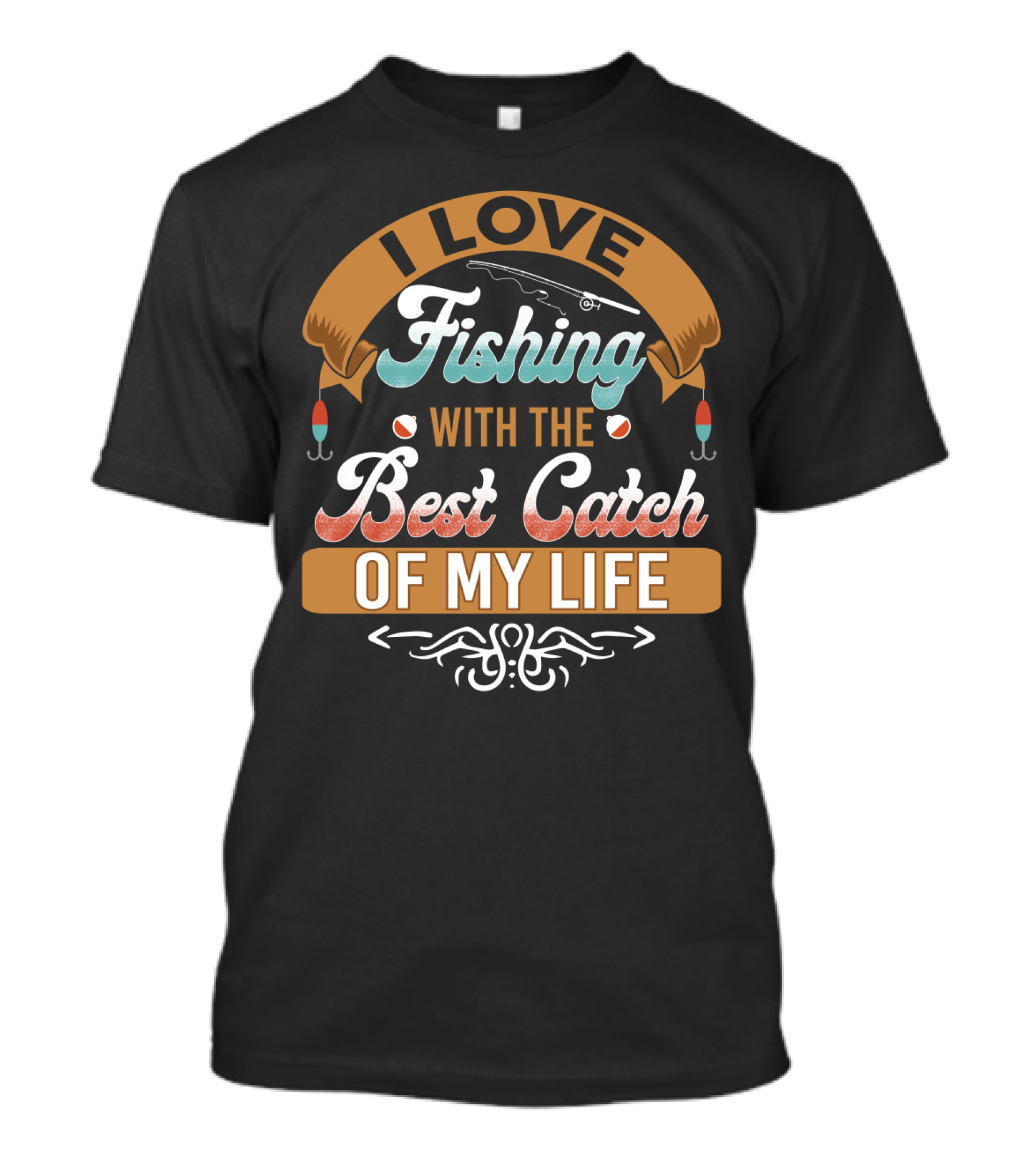 I Love Fishing With The Best Catch Of My Life Funny Husband Wife Decor T-Shirt