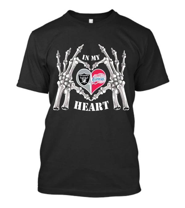 Raiders Clippers In My Heart Skeleton Hands T-Shirt