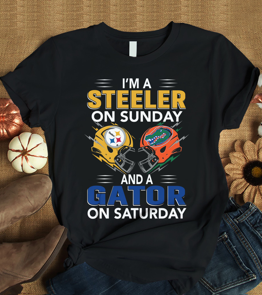 I'm A Steeler On Sunday And A Gator On Saturday T-Shirt