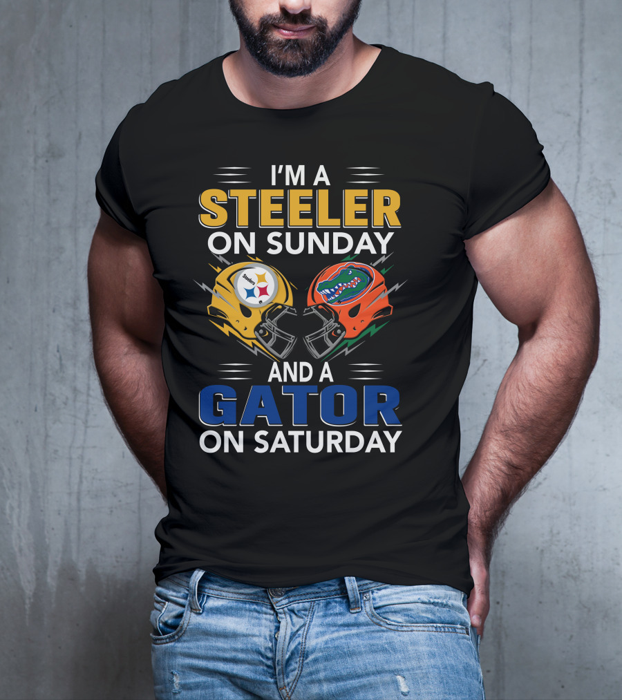 I'm A Steeler On Sunday And A Gator On Saturday T-Shirt