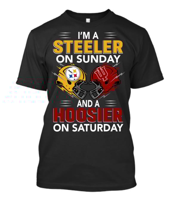 I'm A Steeler On Sunday And A Hoosier On Saturday Football Helmets Collide T-Shirt